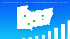 Discover Columbus OH Real Estate Strong Rental Yields and Growing Neighborhoods