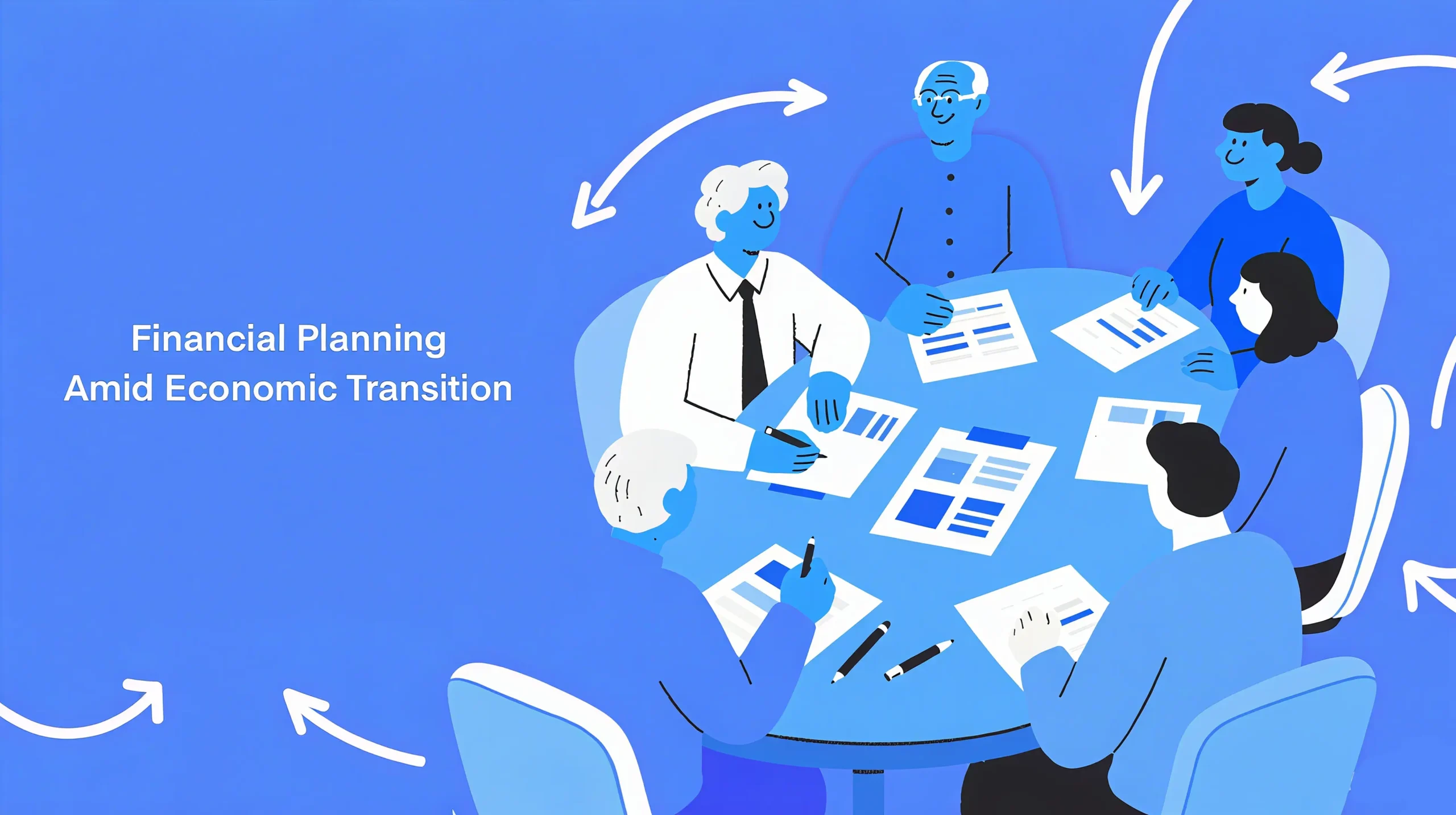 Financial Planning Amid Economic Transition