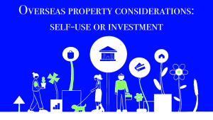 Overseas property considerations