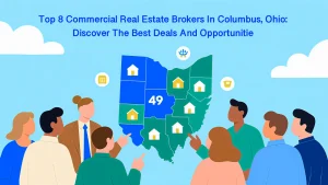 Top 8 Commercial Real Estate Brokers In Columbus, Ohio Discover The Best Deals And Opportunitie