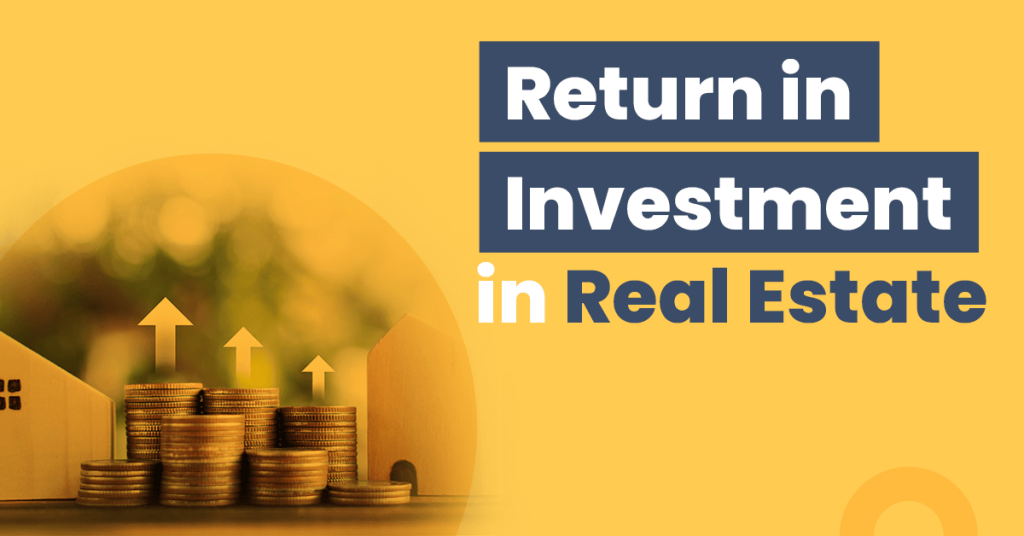 Best Return on Investment Real Estate